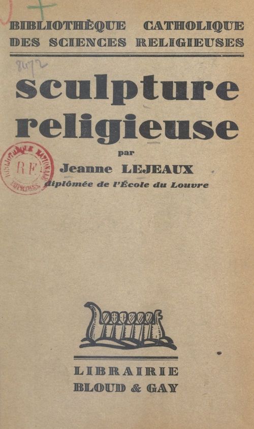 ebook cover of Sculpture religieuse, by Jeanne Lejeaux