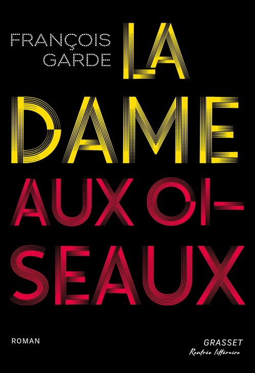 ebook cover of La dame aux oiseaux, by François Garde