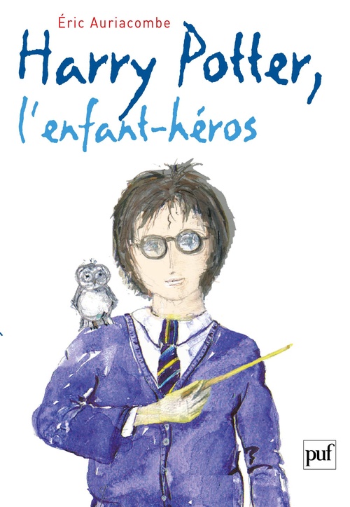 ebook cover of Harry Potter, l'enfant héros, by Éric Auriacombe