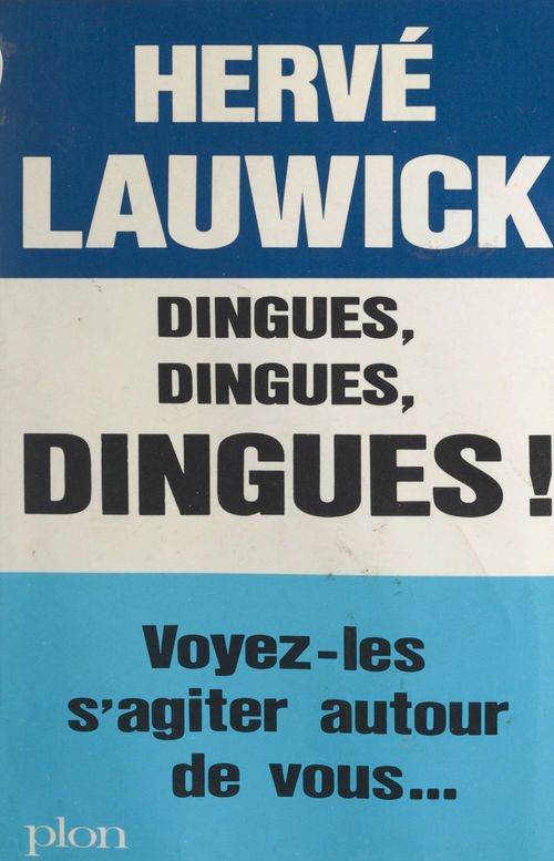 ebook cover of Dingues, dingues, dingues !, by Herve Lauwick