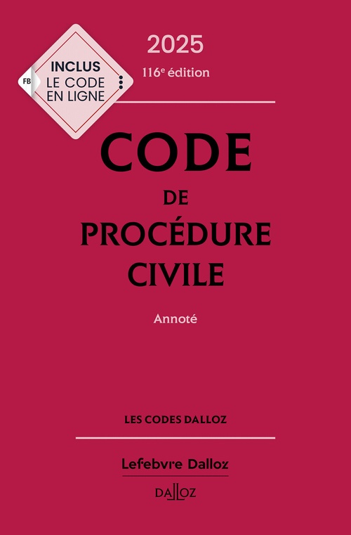 Couverture ebook de Code de procédure civile 2025 annoté. 116e éd., de Pierre Callé, Laurent Dargent