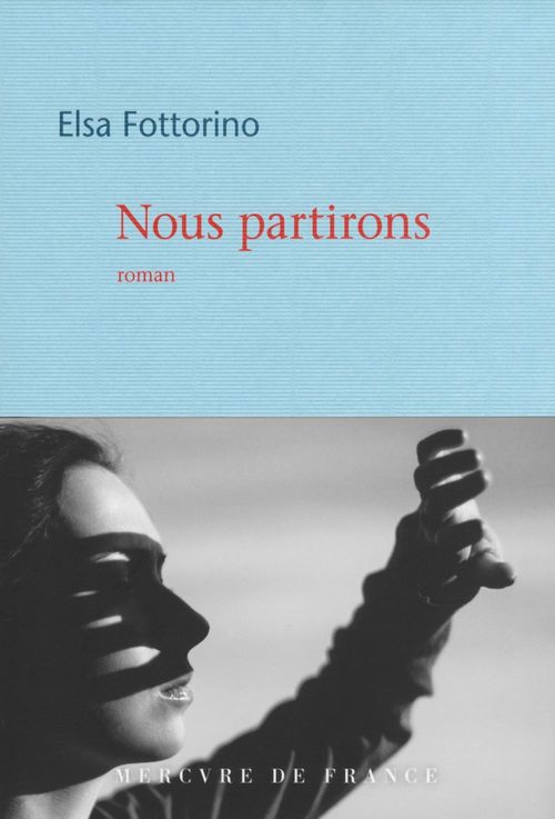 ebook cover of Nous partirons, by Elsa Fottorino