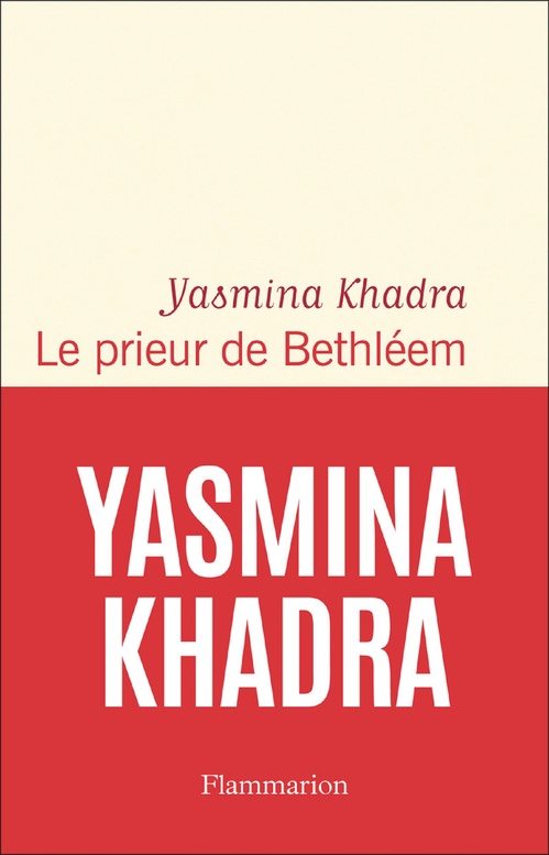 Couverture ebook de Le prieur de Bethléem, de Yasmina Khadra