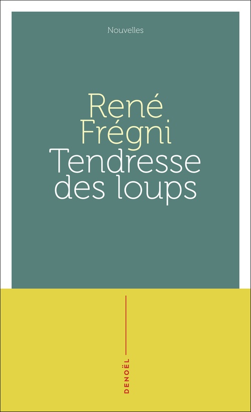 Couverture ebook de Tendresse des loups, de René Frégni