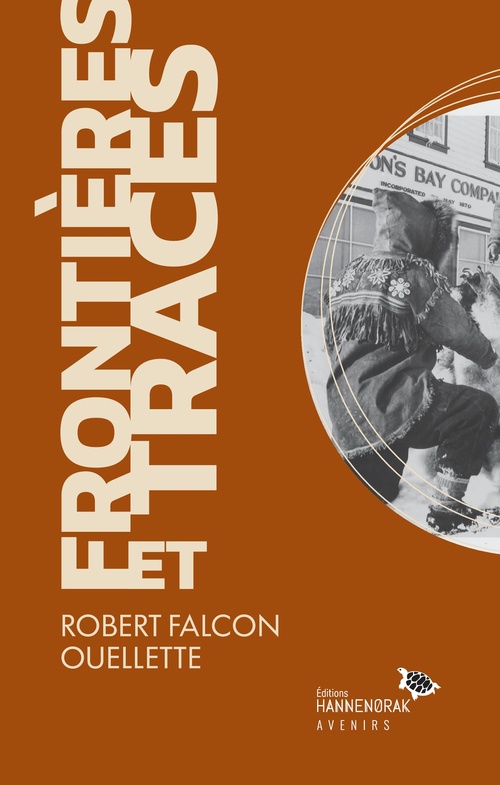 Couverture ebook de Frontières et traces, de Robert Falcon Ouellette