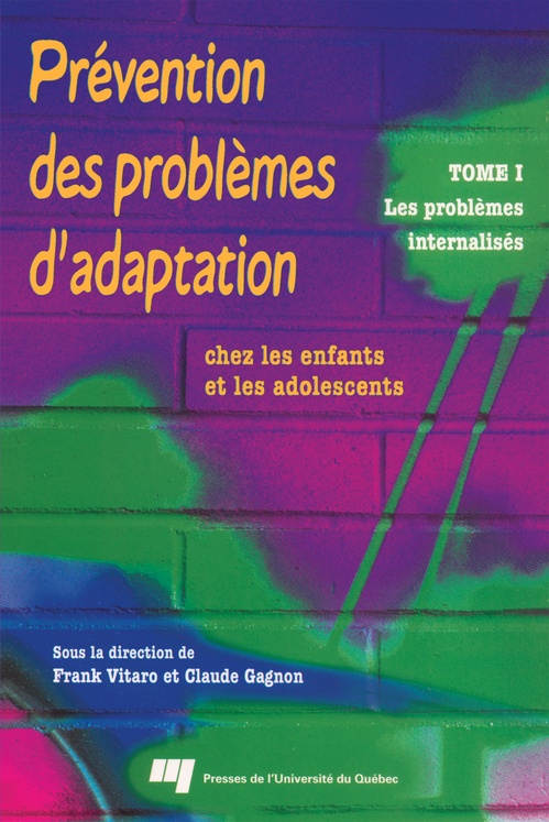 ebook cover of Prévention des problèmes d'adaptation chez les enfants et les adolescents, by Frank Vitaro, Claude Gagnon