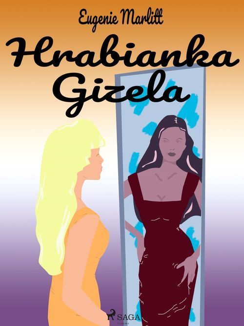 Couverture ebook de Hrabianka Gizela, de Eugenie Marlitt