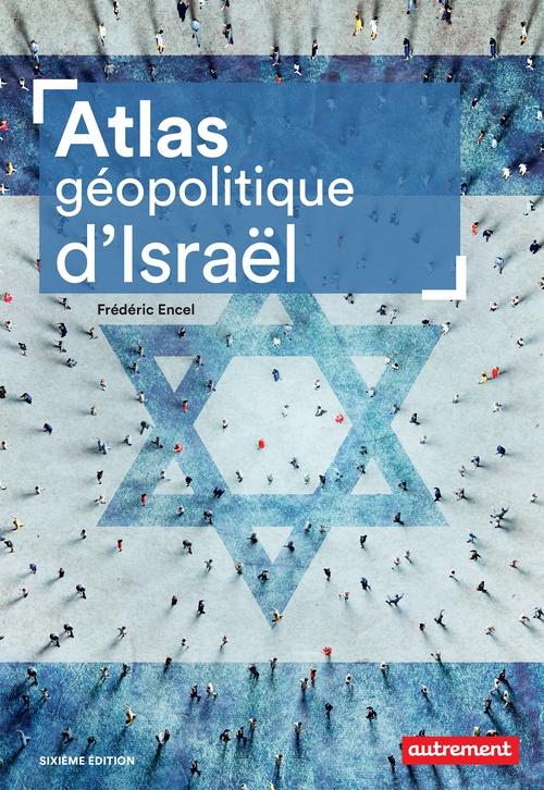 Couverture ebook de Atlas géopolitique d'Israël, de Frédéric Encel