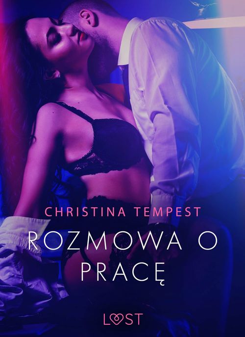 Couverture ebook de Rozmowa o prace - opowiadanie erotyczne, de Christina Tempest