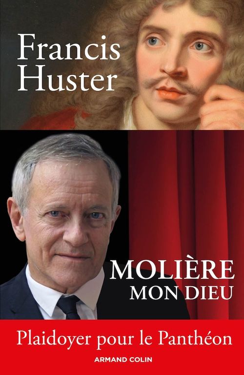 Couverture ebook de Molière mon Dieu - Plaidoyer pour le Panthéon, de Francis Huster