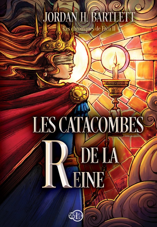 ebook cover of Les catacombes de la reine, by Jordan H. Bartlett