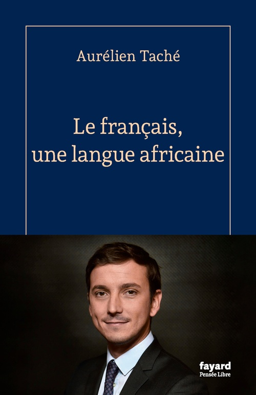 Couverture ebook de Le français, une langue africaine, de Aurélien Taché