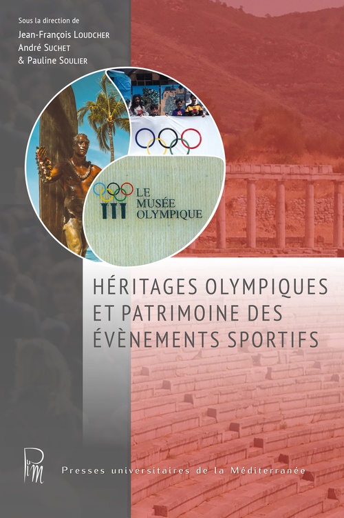 ebook cover of Héritages olympiques et patrimoine des évènements sportifs, by