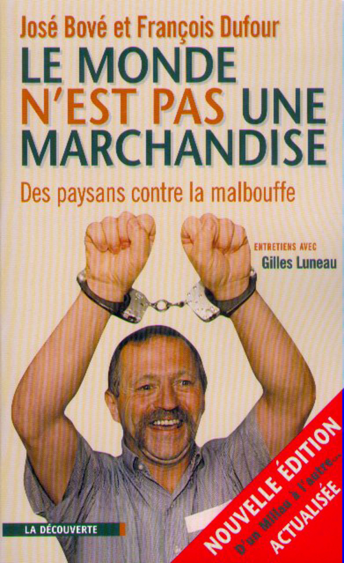 ebook cover of Le monde n'est pas une marchandise, by José Bové, François Dufour