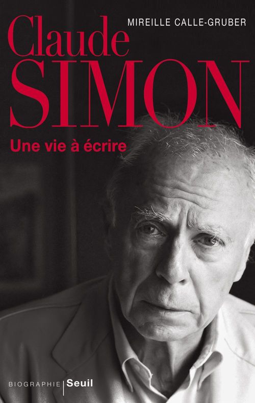 Couverture ebook de Claude Simon. Une vie à écrire, de Mireille Calle-Gruber