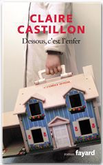 Couverture ebook de Dessous, c'est l'enfer, de Claire Castillon