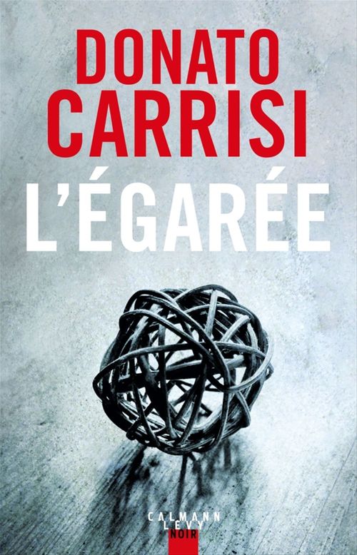 ebook cover of L'Egarée, by Donato Carrisi