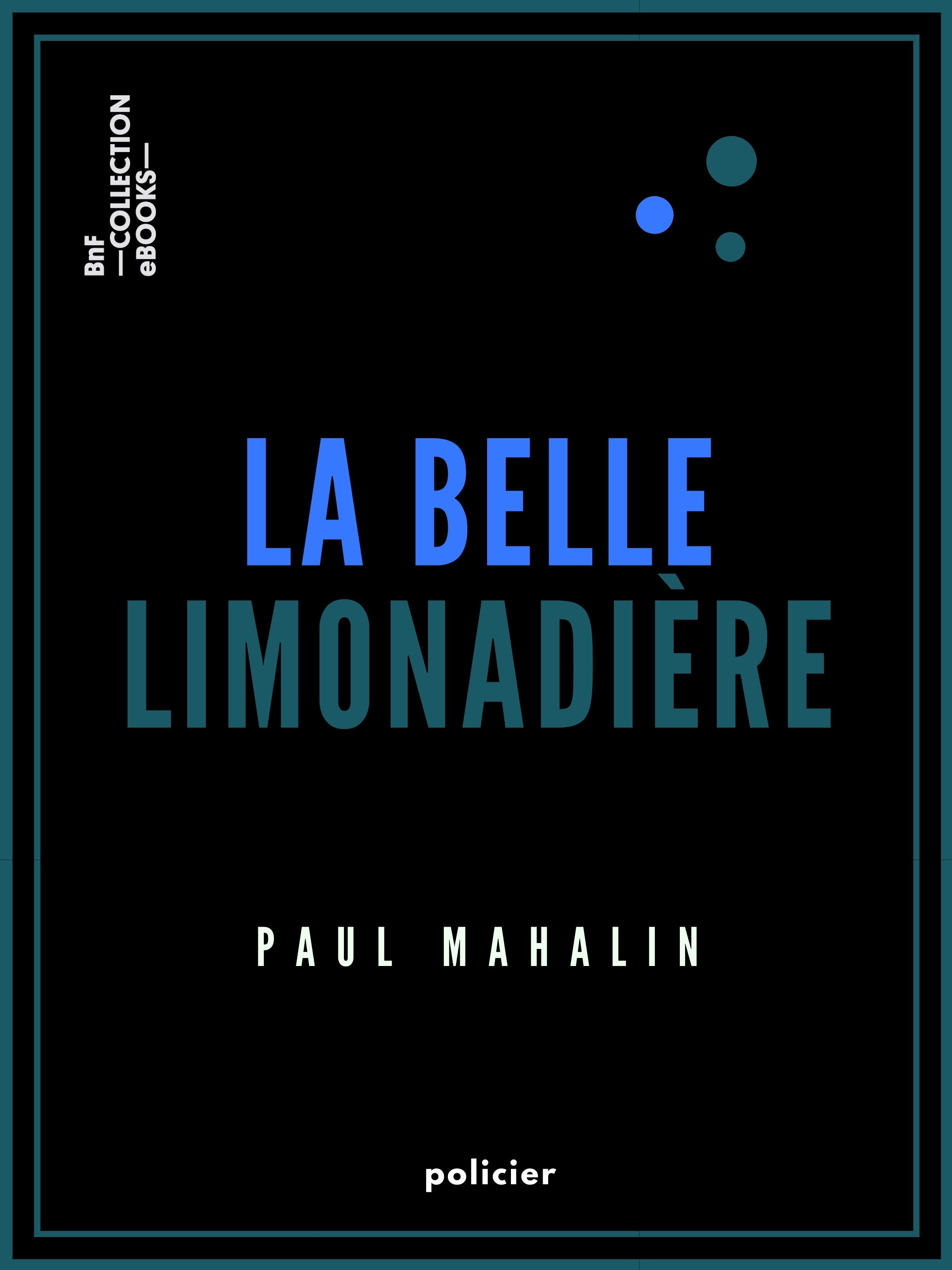 ebook cover of La Belle Limonadière, by Paul Mahalin