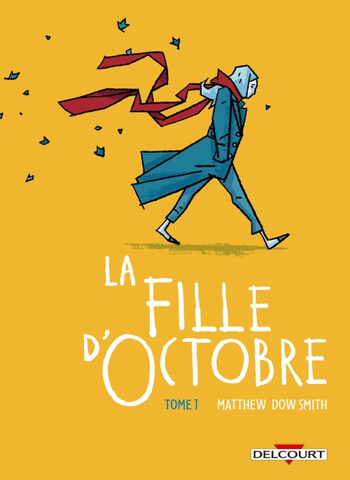 Couverture ebook de La Fille d'octobre T01, de Matthew Dow Smith