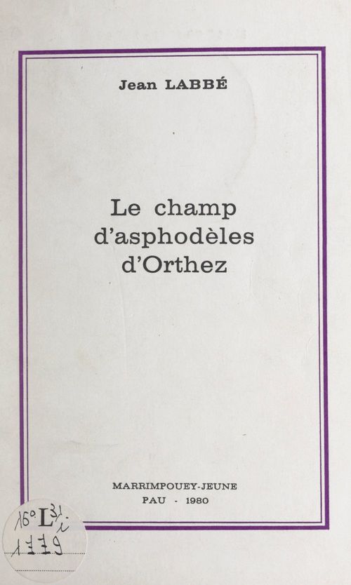 ebook cover of Le champ d'asphodèles d'Orthez, by Jean Labbe