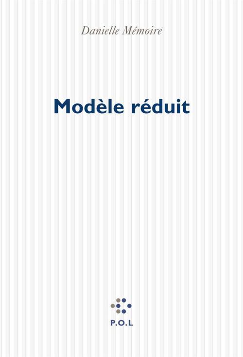 ebook cover of Modèle réduit, by Danielle Mémoire