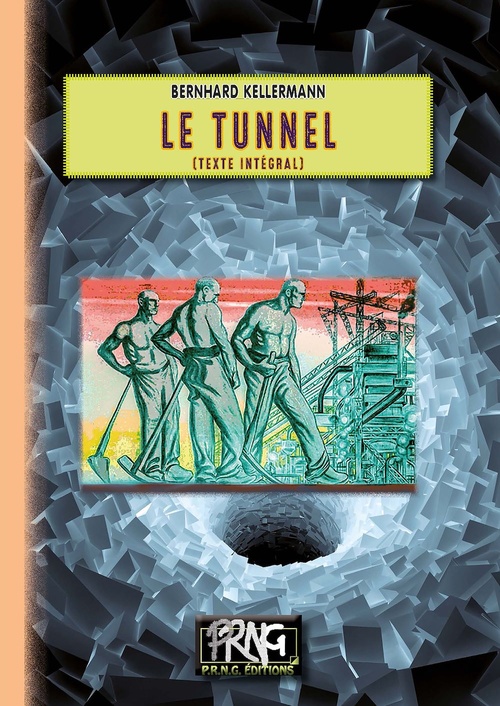 Couverture ebook de Le Tunnel (tomes 1 et 2), de Bernhard Kellermann