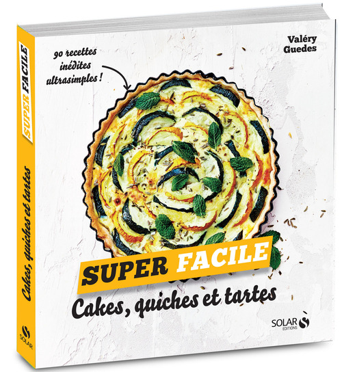 ebook cover of Cakes, quiches et tartes - super facile, by Valéry Guedes