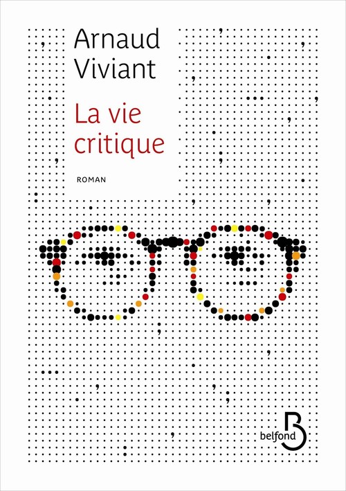 ebook cover of La vie critique, by Arnaud Viviant