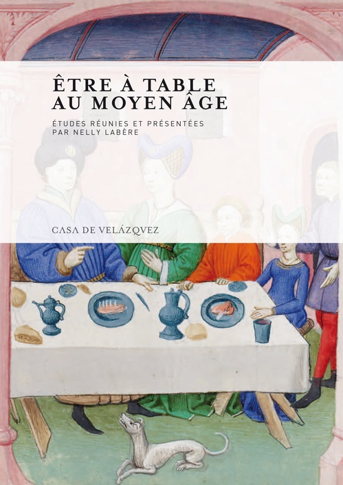 Couverture ebook de Être à table au Moyen Âge, de Nelly Labère