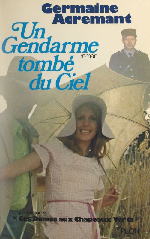 Couverture ebook de Un gendarme tombé du ciel, de Germaine Acremant