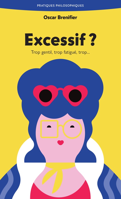 ebook cover of Excessif ?, by Oscar Brenifier