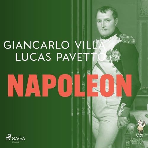 audiobook cover of Napoleon, by Giancarlo Villa, Lucas Hugo Pavetto