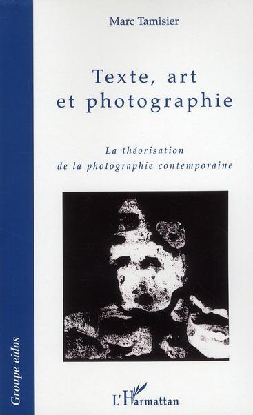 ebook cover of Texte, art et photographie, by Marc Tamisier