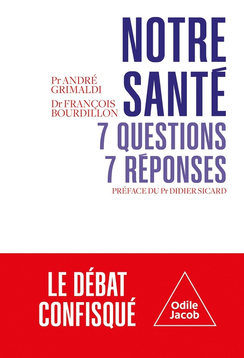 Couverture ebook de Notre santé : 7 questions, 7 réponses, de François Bourdillon, André Grimaldi