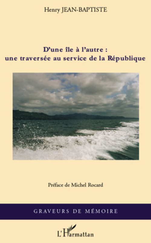 ebook cover of D'une île à l'autre : une traversée au service de la Républi, by Jean-baptiste Henry