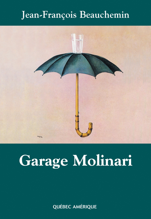 ebook cover of Garage Molinari, by Beauchemin Jean Fran