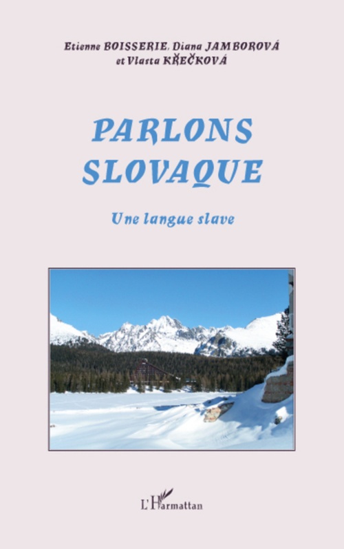 Couverture ebook de Parlons slovaque, de Etienne Boisserie, Diana Jamborova, Viassa Kreckova