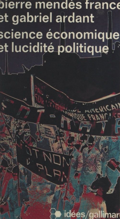 Couverture ebook de Science économique et lucidité politique, de Gabriel Ardant, Pierre Mendès france