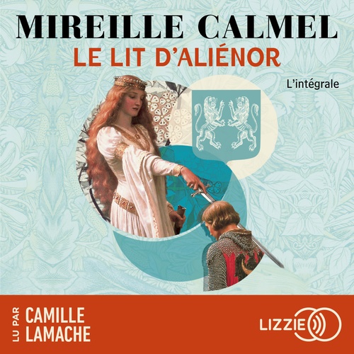 audiobook cover of Le lit d'Aliénor, by Mireille Calmel