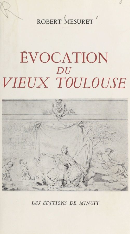 ebook cover of Évocation du vieux Toulouse, by Robert Mesuret
