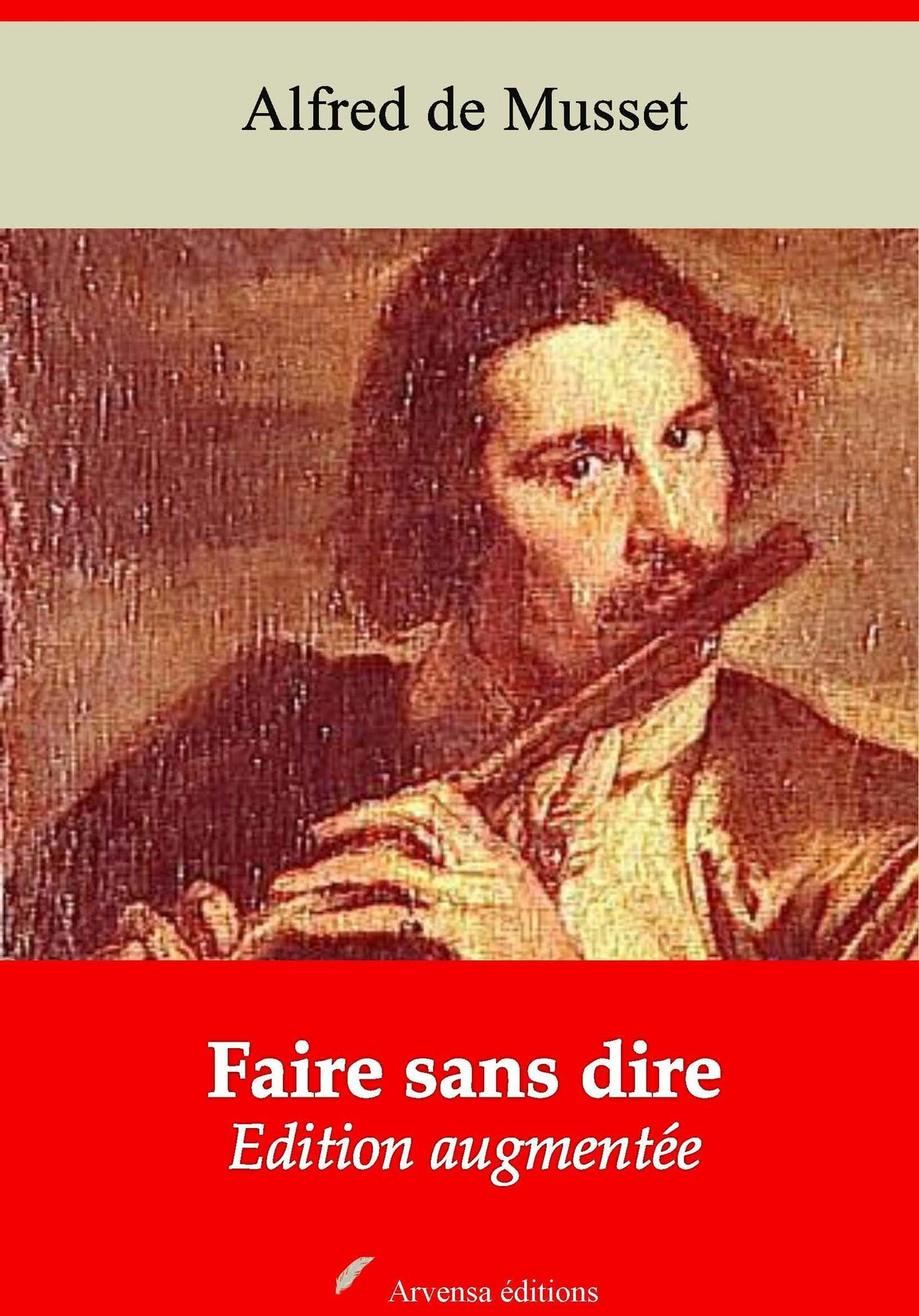 ebook cover of Faire sans dire - suivi d'annexes, by Alfred De Musset