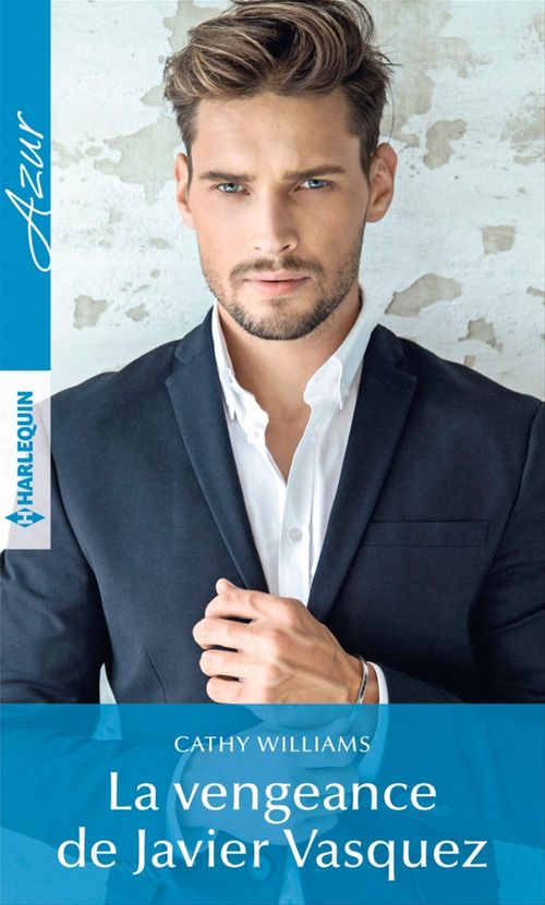 Couverture ebook de La vengeance de Javier Vasquez, de Cathy Williams