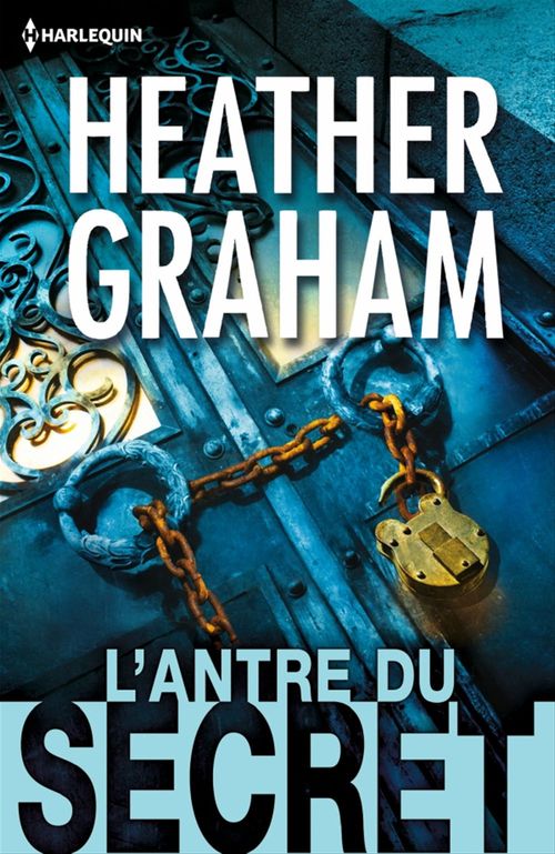 Couverture ebook de L'antre du secret, de Heather Graham