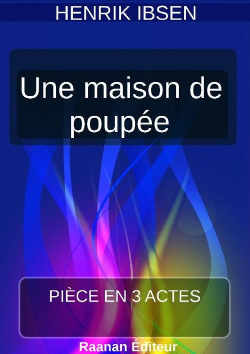 Couverture ebook de Une maison de poupée, de Henrik Ibsen