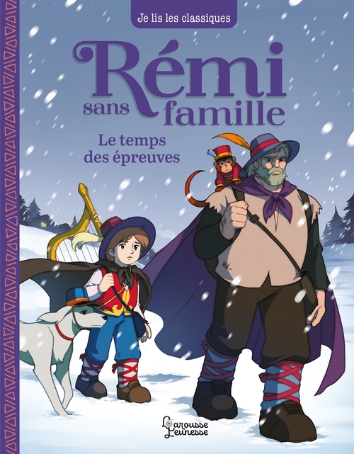 ebook cover of Rémi sans famille - T2 Le temps des épreuves, by Hector Malot, Laureen Bouyssou
