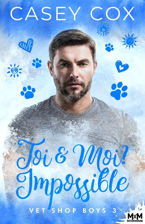 Couverture ebook de Toi & Moi ? Impossible, de Casey Cox
