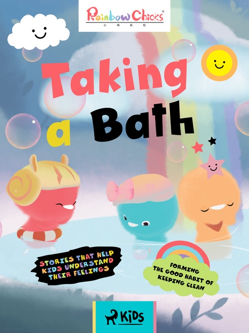 Couverture ebook de Rainbow Chicks - Forming the Good Habit of Keeping Clean - Taking a Bath, de Tthunder Animation