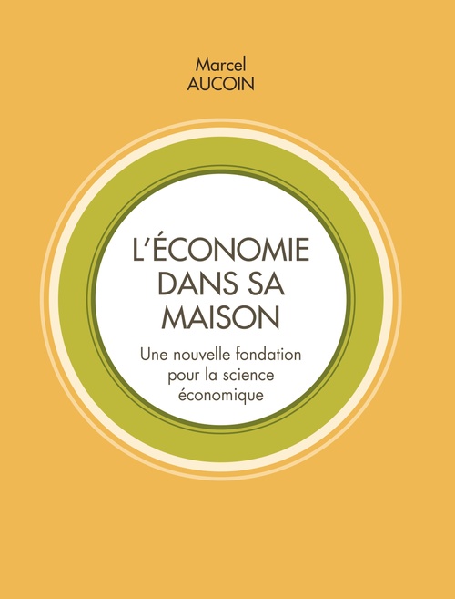 Couverture ebook de L'Economie dans sa maison. Edition 2024, de Marcel Aucoin