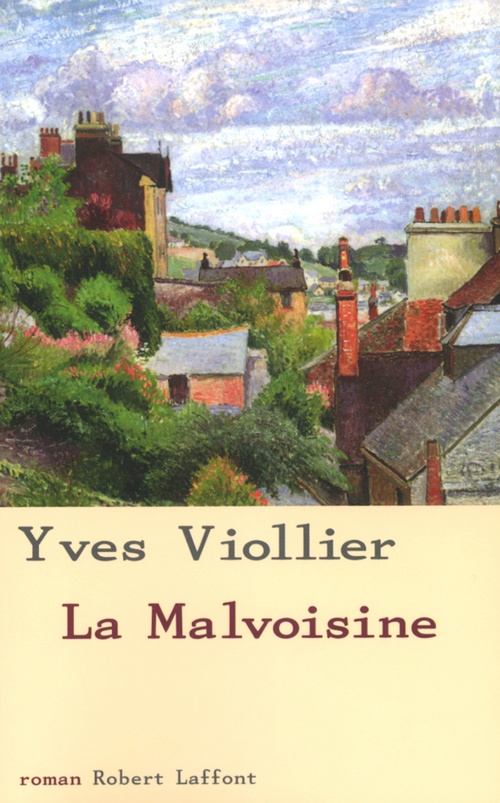 Couverture ebook de La malvoisine - NE, de Yves Viollier