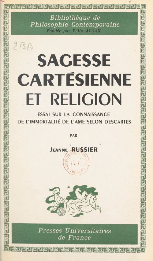 ebook cover of Sagesse cartésienne et religion : essai sur la connaissance de l'immortalité de l'âme selon Descartes, by Jeanne Russier